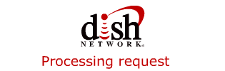 DISH logo: Processing Request